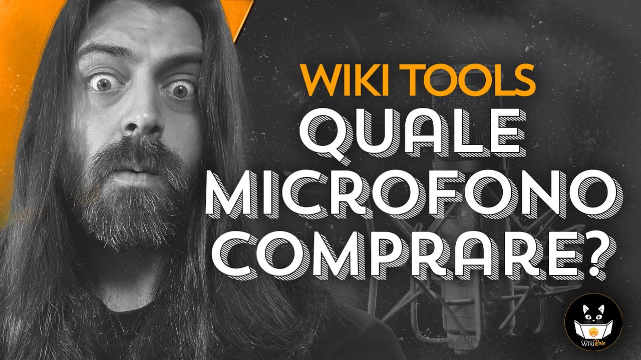 QUALE MICROFONO COMPRARE? | WikiTools (D&D5e)