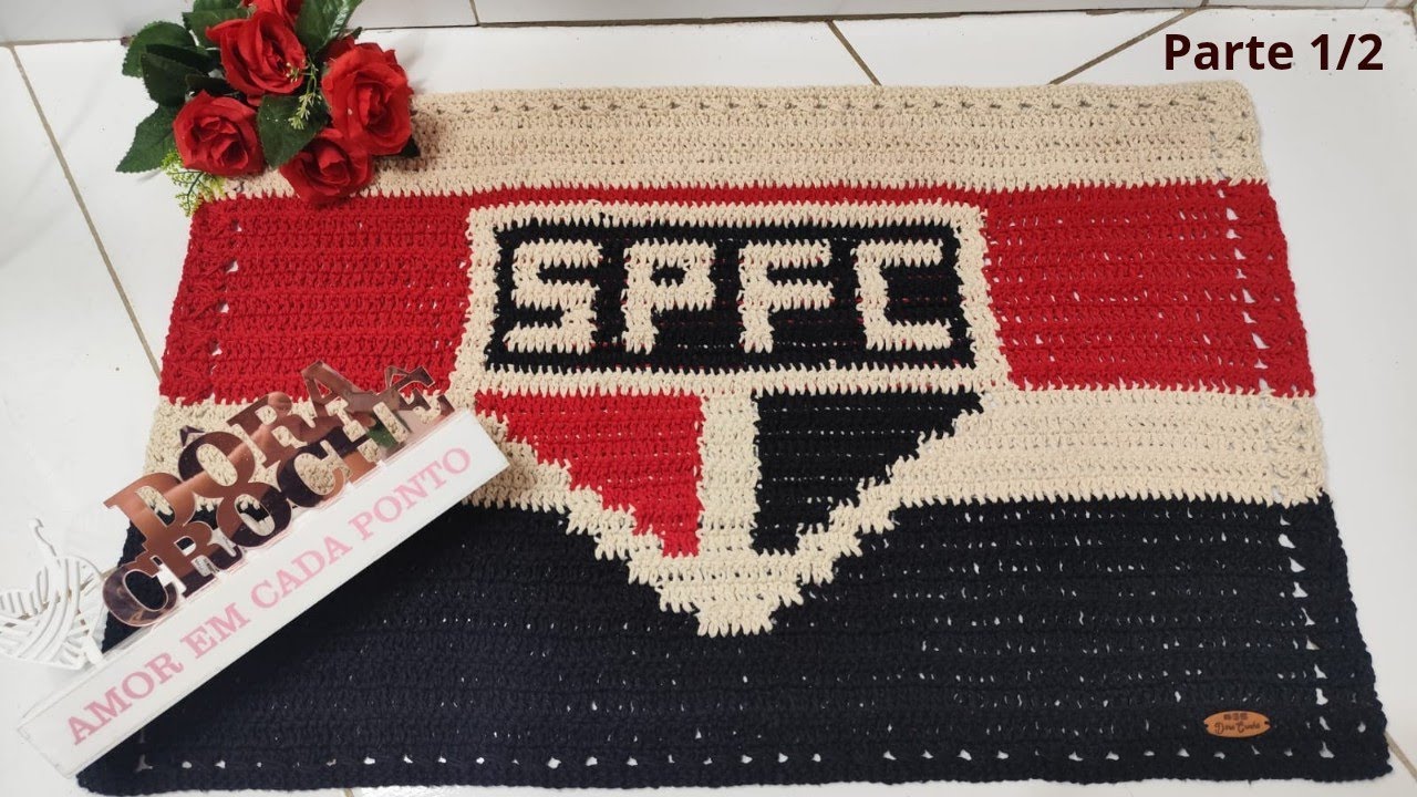 Tapete Personalizado do São Paulo em crochê |  Parte 1/2