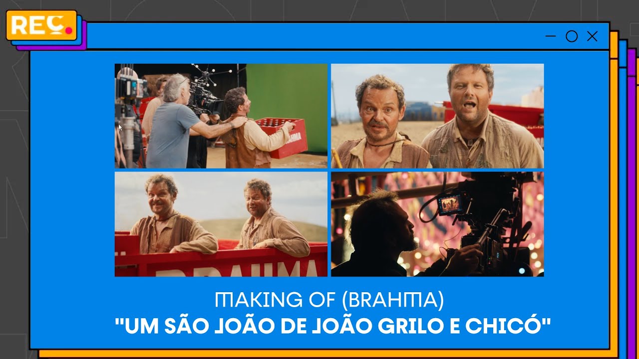 Making Of Brahma - Um São João de João Grilo e Chicó