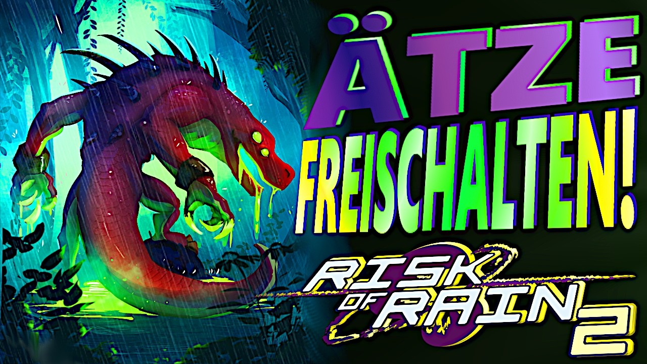 ÄTZE FREISCHALTEN - Risk of Rain 2 Deutsch/German - Guide