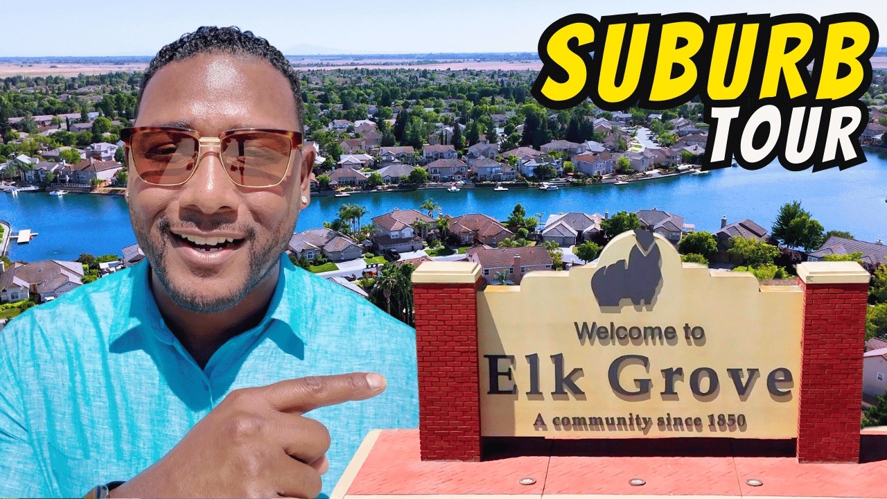ULTIMATE GUIDE to ELK GROVE California: The Suburban Oasis of Sacramento CA  [FULL MAP TOUR]