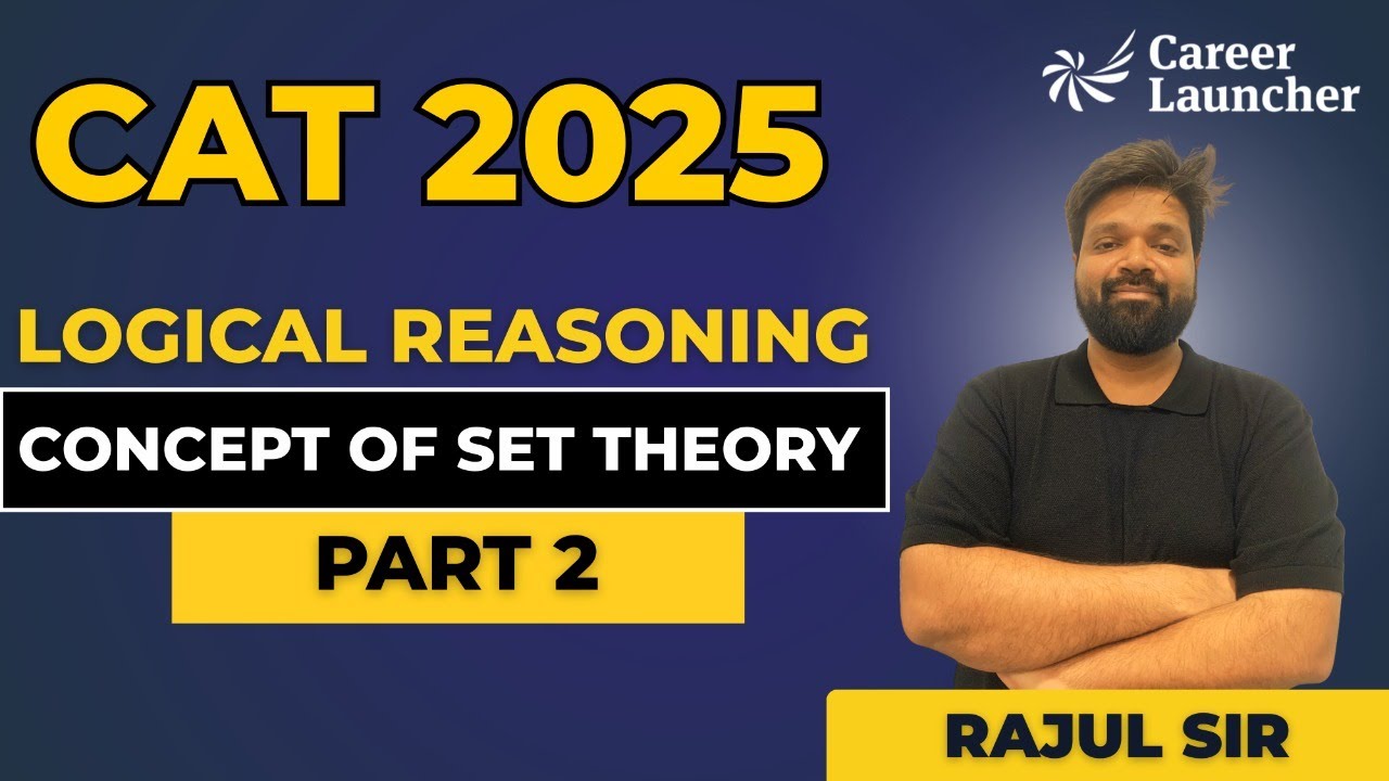 Master Set Theory in CAT Logical Reasoning