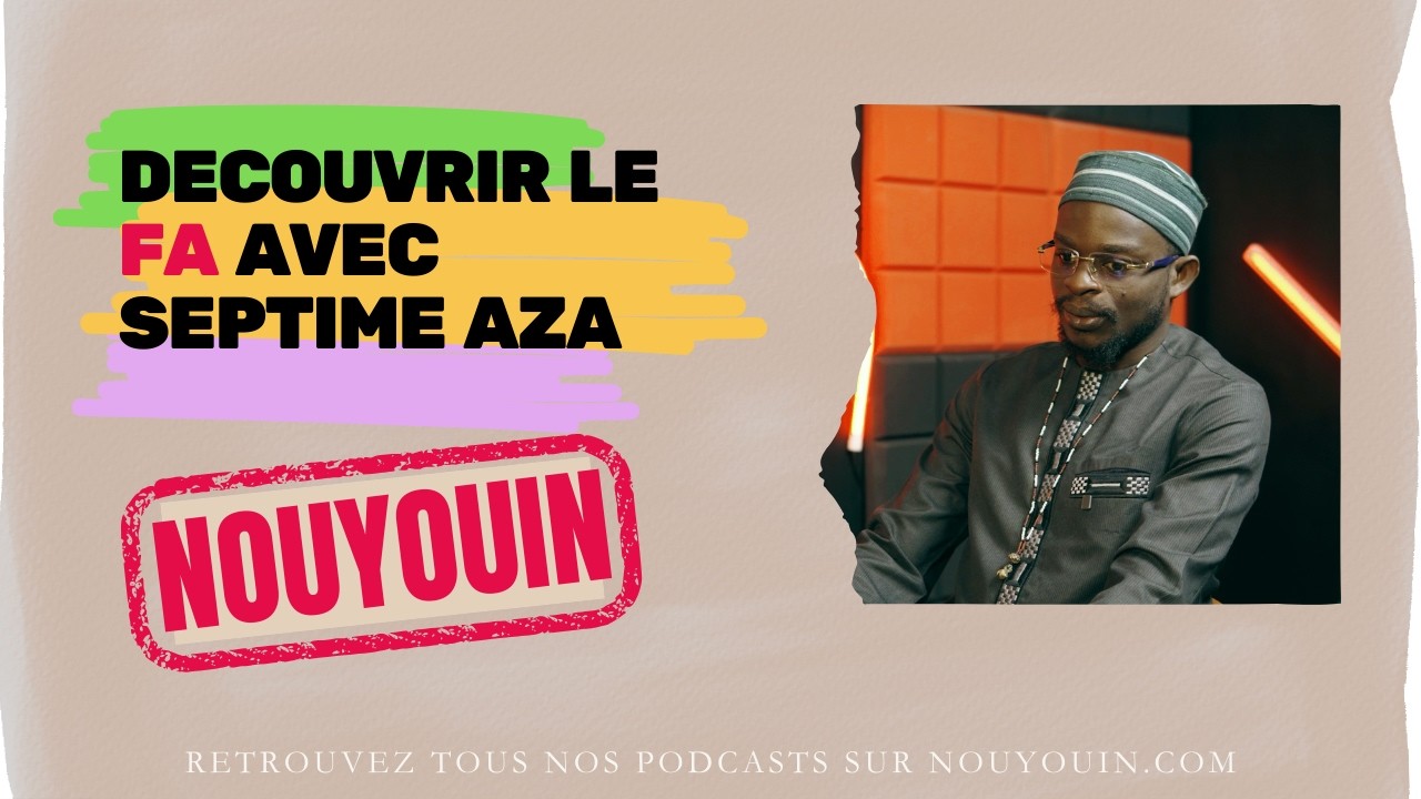 Les initiations au fa avec Septime Aza I Nouyouin Dodo
