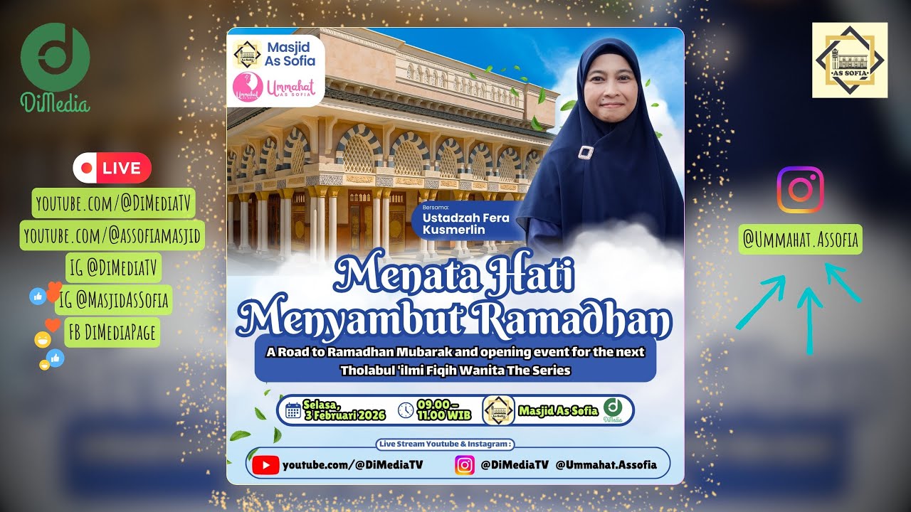 MENATA HATI MENYAMBUT RAMADHAN | Ustadzah Teh Fera, Ummahat Assofia, 03 Feb 2026 @Masjid AsSofia