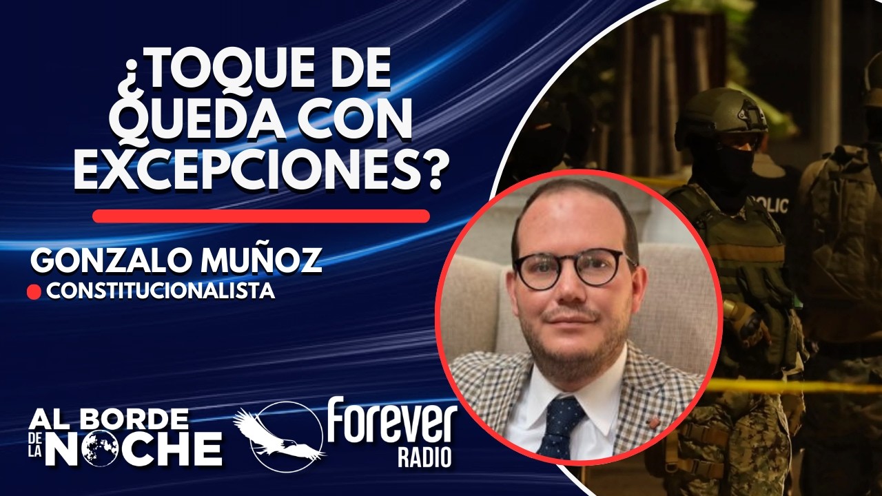 ¿Toque de queda con excepciones? - Entrevista con Gonzalo Muñoz