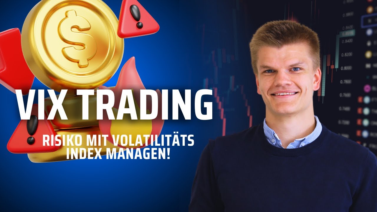 VIX Trading: Trading Strategie wie Du Dein Risiko mit dem Volatilit&auml;ts Index managen kannst!