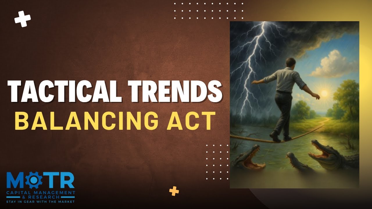 Tactical Trends Balancing Act