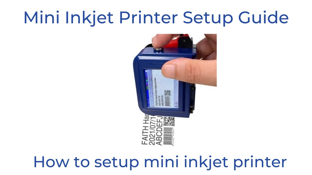 Mini Inkjet Printer Setup Guide - How to Setup Mini Inkjet Printer