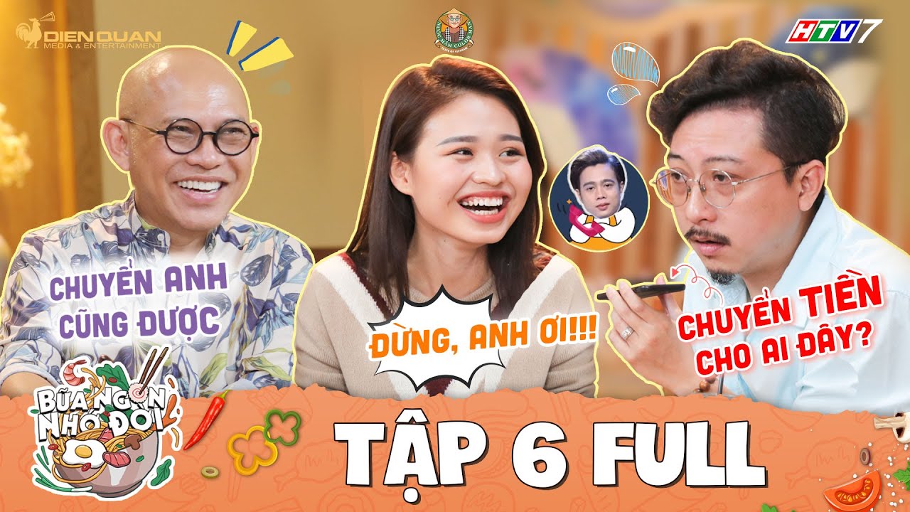 Bữa Ngon Nhớ Đời Tập 6 Full: Hứa Minh Đạt âm mưu gài kèo người thương Lê Lộc khiến Color Man cạn lời