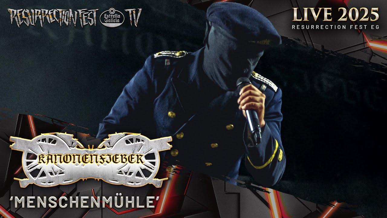 KANONENFIEBER - Menschenmühle (Live at Resurrection Fest EG 2025)