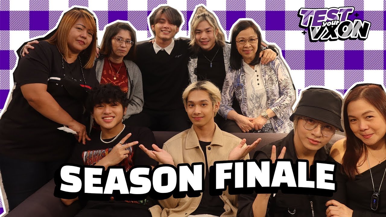 #TestYourVXON Ep 10: Season Finale