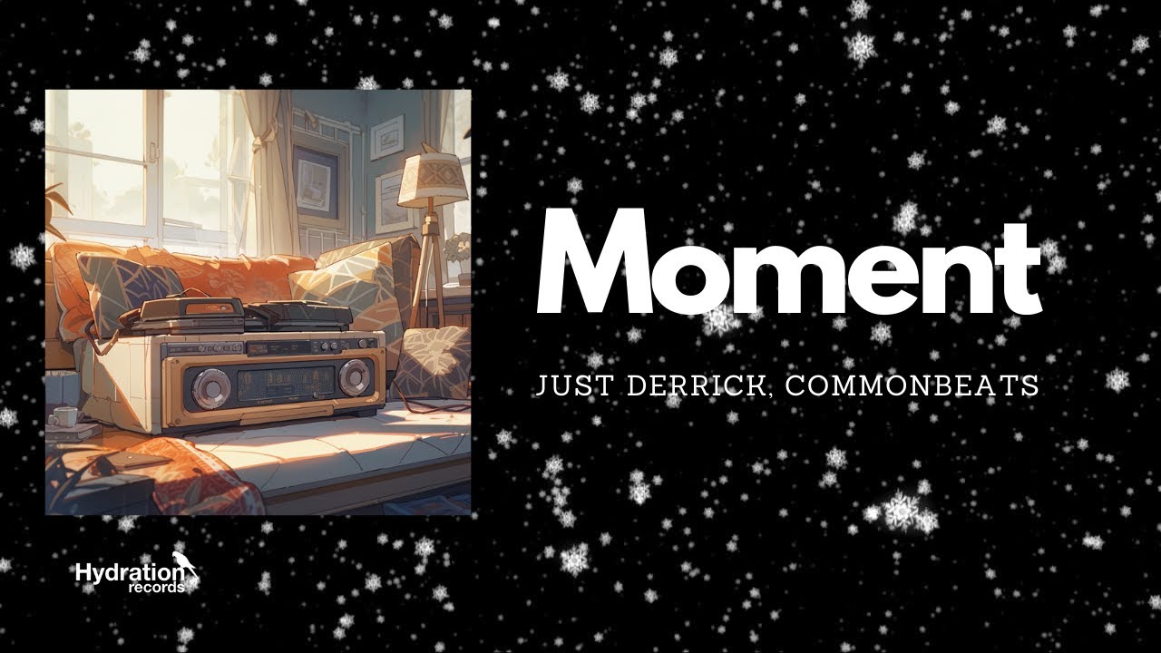 Just Derrick, Commonbeats - Moment
