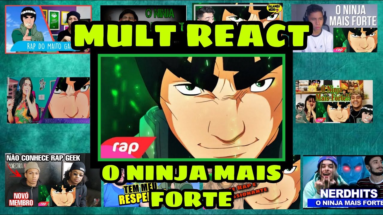 MULT REACT: Rap do Maito Gai (Naruto) - O NINJA MAIS FORTE |  NERD HITS