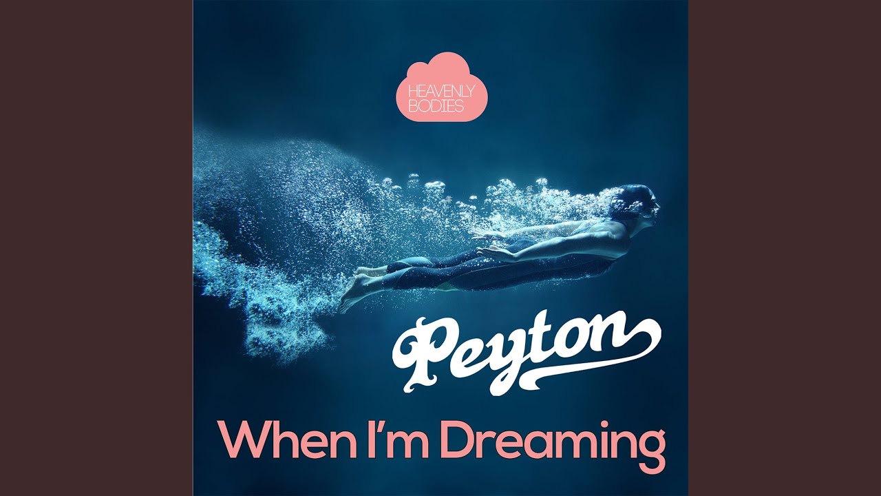 When I'm Dreaming
