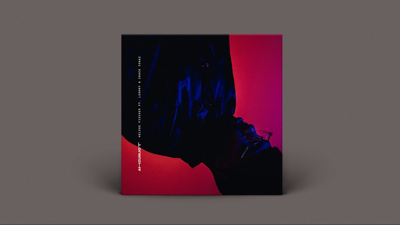 AHZUMJOT - HELENE FISCHER FEAT. LGOONY & CRACK IGNAZ (AUDIO) (2017)