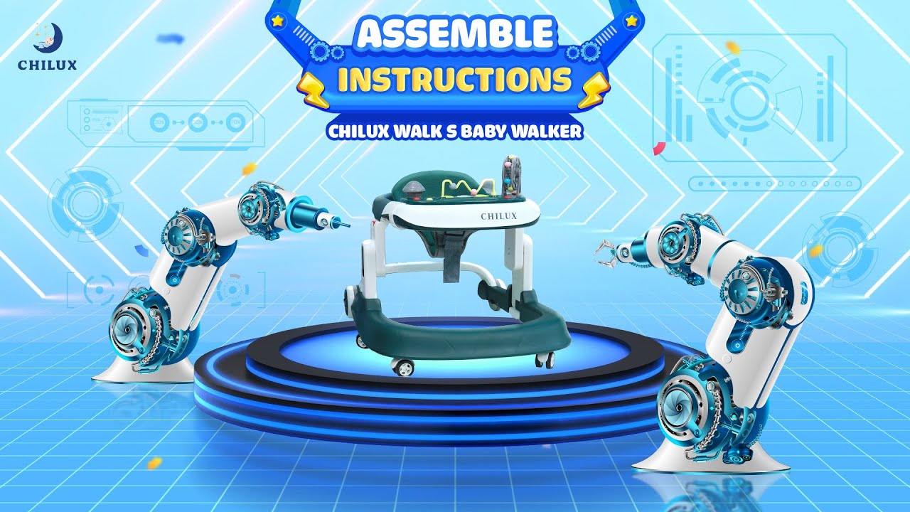 Chilux Walk S Baby Walker - Assemble Instructions