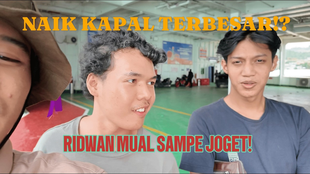 FIRST TIME NAIK KAPAL??? | KMP Portlink III | Bersama Ridwan dan Ezra