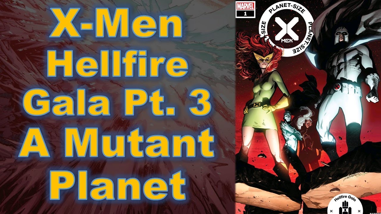 Hellfire Gala Pt. 3: A Mutant Solar System | Planet-Size X-Men Review | Krakin' Krakoa #188