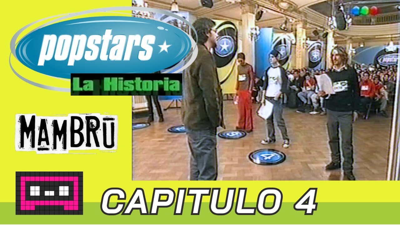 Popstars La Historia #04