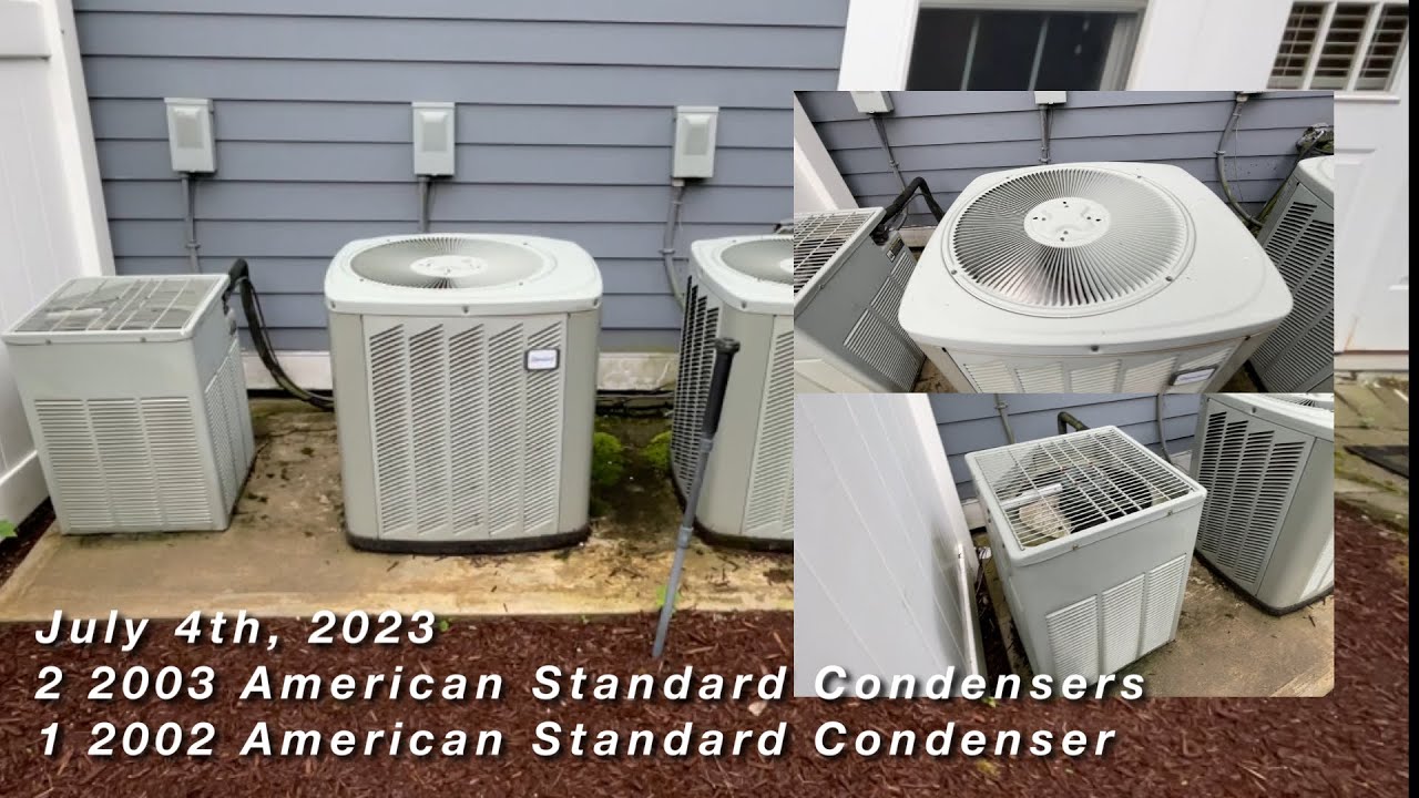 2 2003, 1 2002 American Standard A/C Units - 2 Running - July 4th, 2023