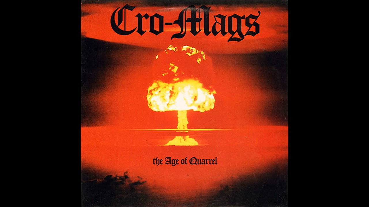 Cro-Mags - Show You No Mercy – (The Age Of Quarrel - 1986) - Hardcore
