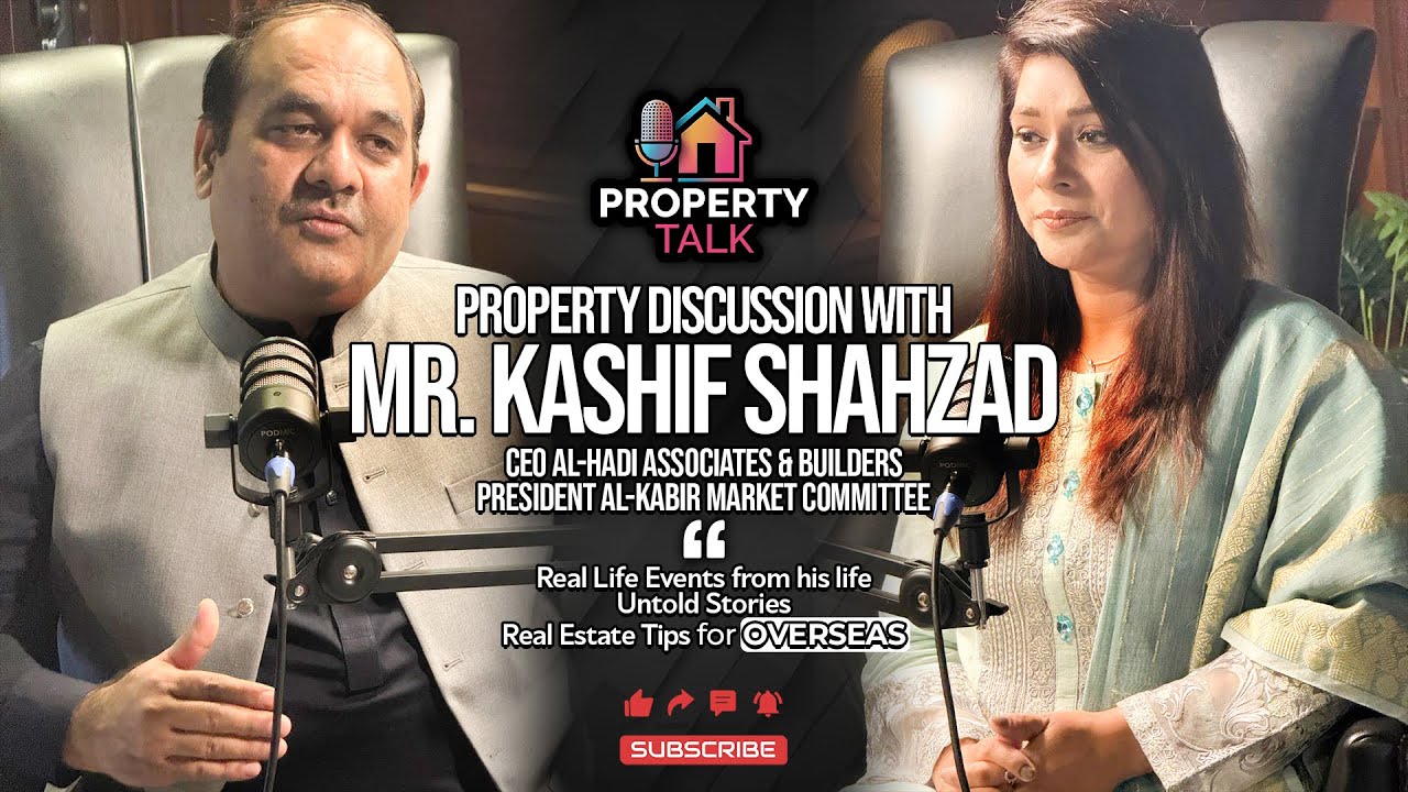 Full podcast with Mr. Kashif Shahzad — a leading name in Pakistan’s real estate industry.