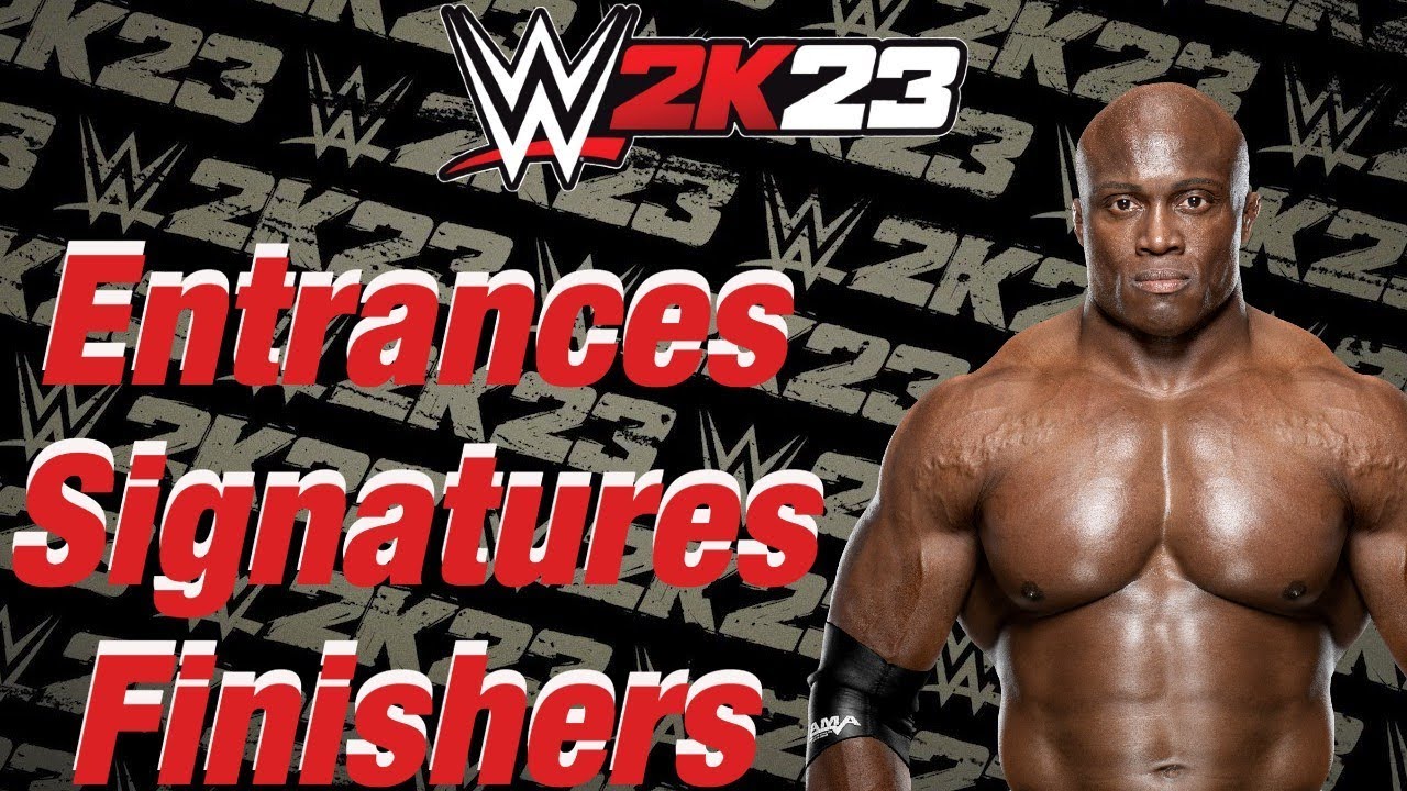 WWE 2K23 Entrances/Signatures/Finishers: Bobby Lashley