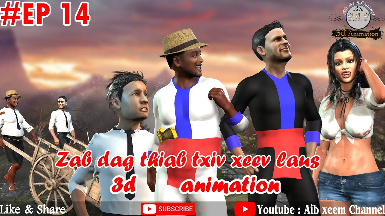 zab dag thiab txiv xeev lau ep14