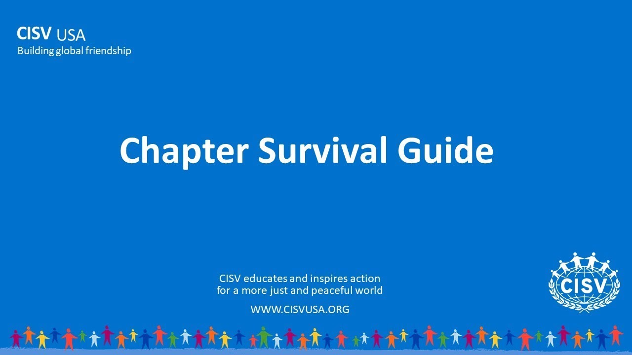 CISV Chapter Survival Guide INTRO
