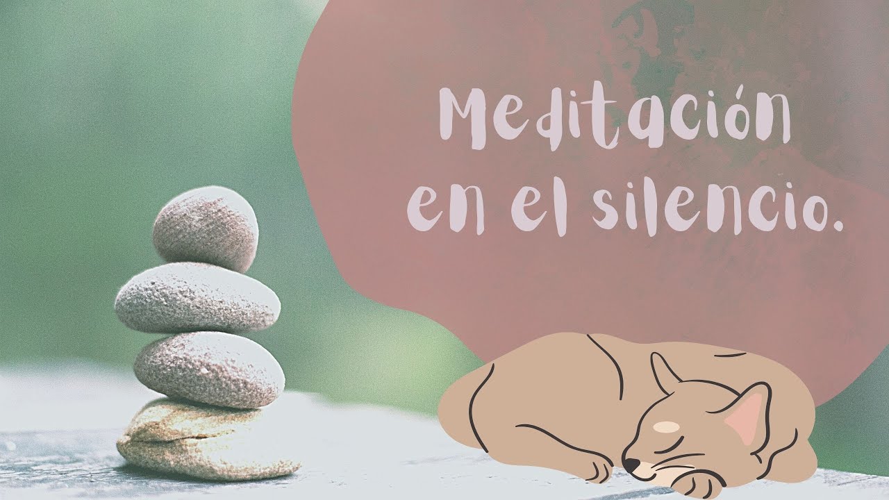 Meditación en el silencio