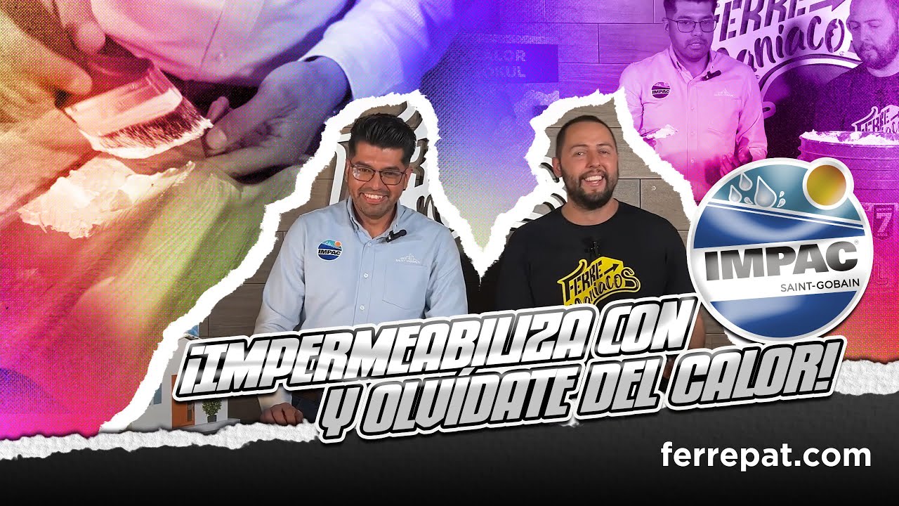 🍃¡Impermeabiliza con IMPAC y olvídate del Calor!🌞