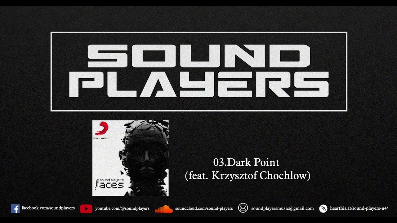 Sound Players - Dark Point (feat. Krzysztof Chochlow)