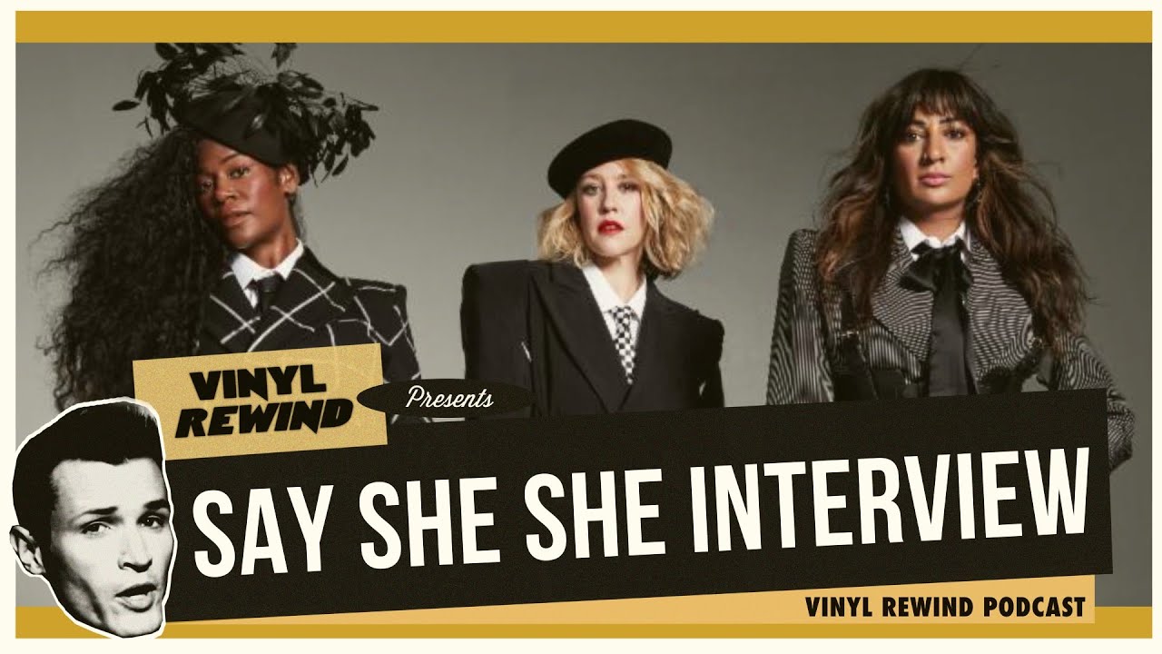 Интервью с Say She She 2025 | Подкаст Vinyl Rewind
