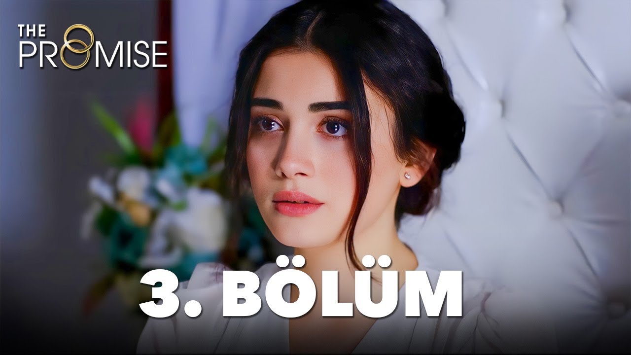 Yemin 3. Bölüm | The Promise Season 1 Episode 3 (English Subtitles)