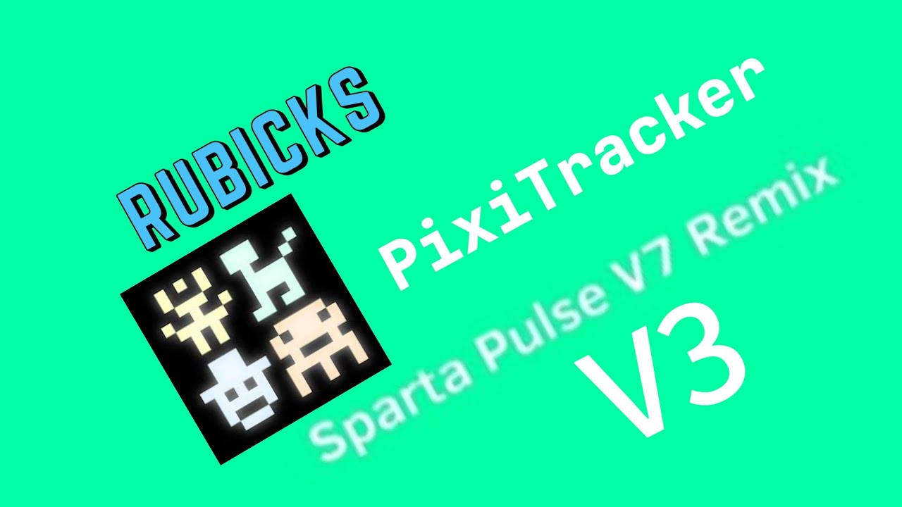 [V3] PixiTracker | Sparta Pulse V7 Remix
