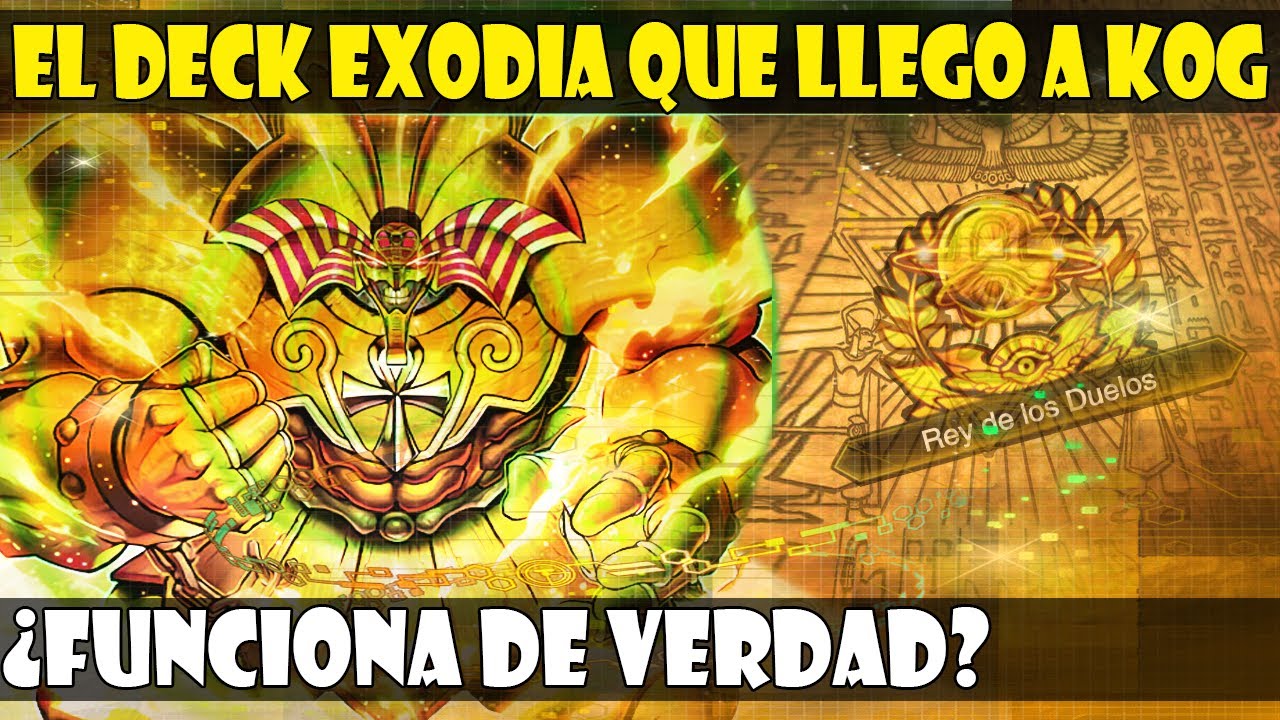 EL DECK DE EXODIA QUE LLEGO A REY DE LOS DUELOS | &iquest;HEMOS SIDO ESTAFADOS? - DUEL LINKS