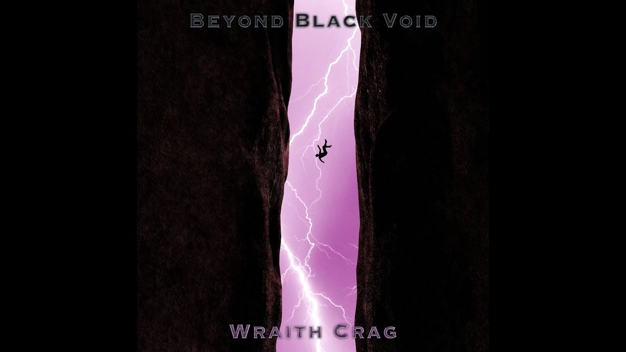 Beyond Black Void - Wraith Crag (Full Album)
