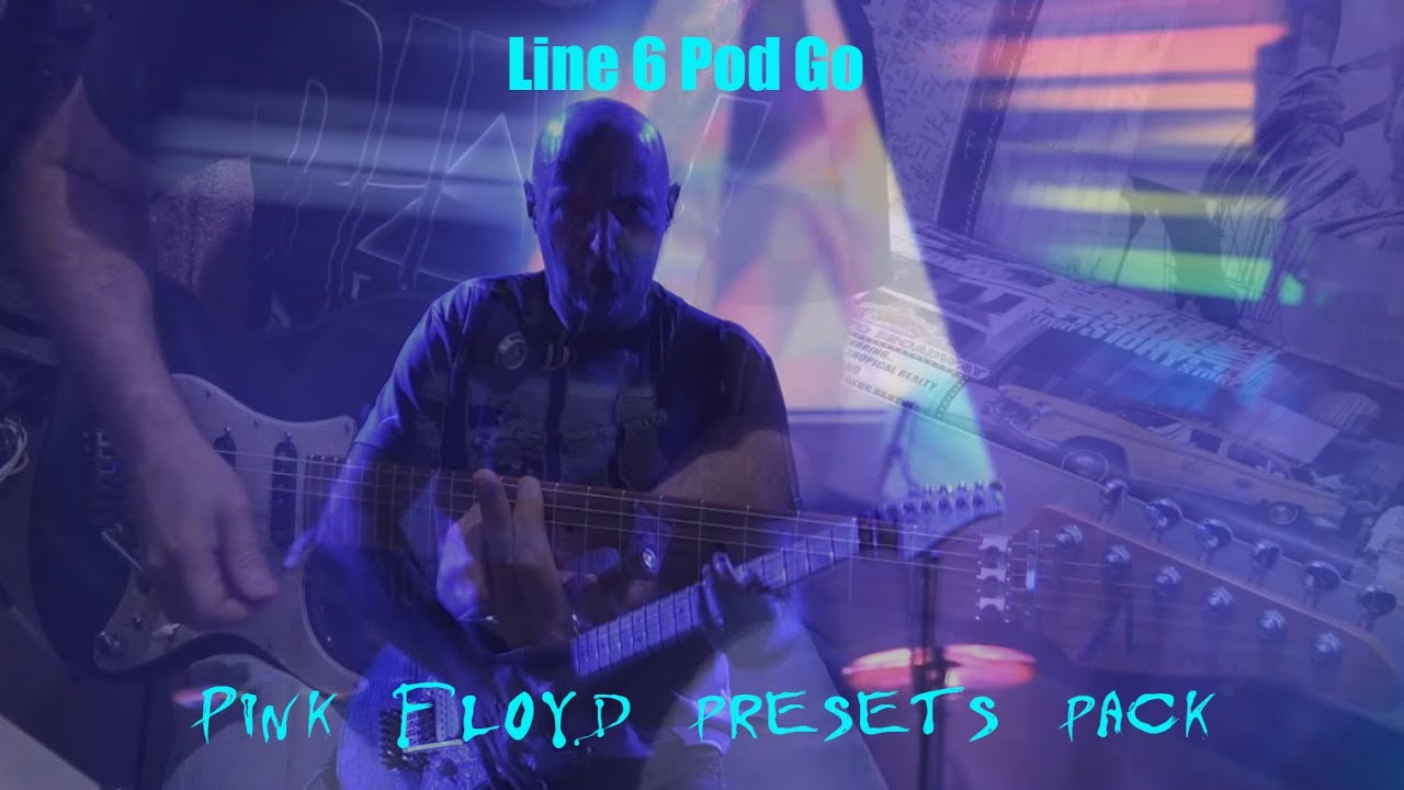 Line 6 Pod Go | Pink Floyd presets