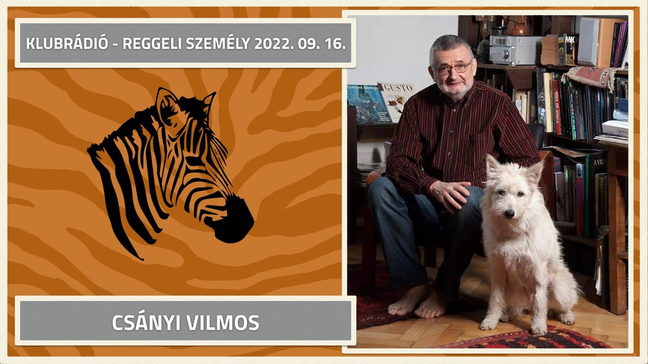 Az agresszió mint evolúciós elem - Csányi Vilmos a Klubrádióban (2022.09.16.)