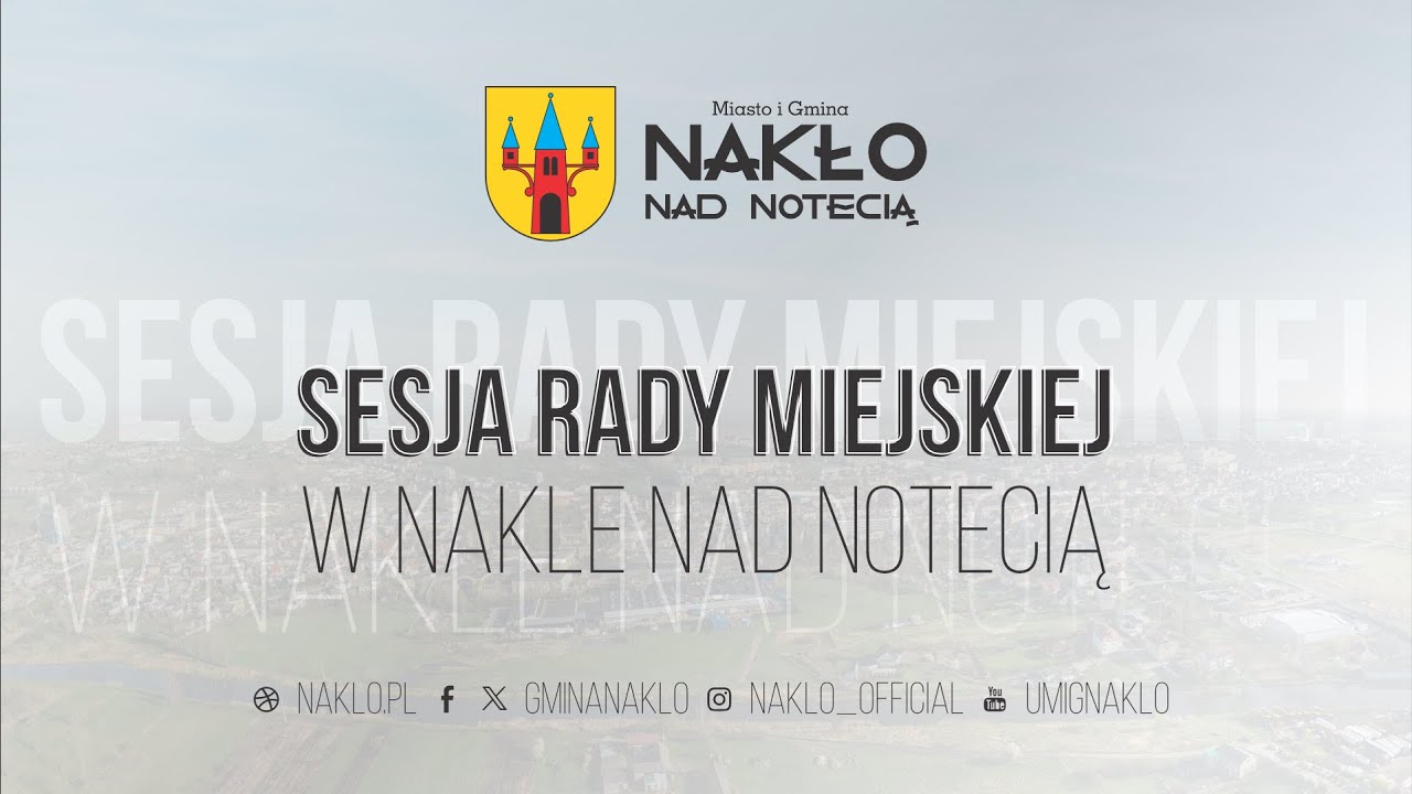 XXIII Sesja RM w Nakle nad Notecią // WWW.NAKLO.PL