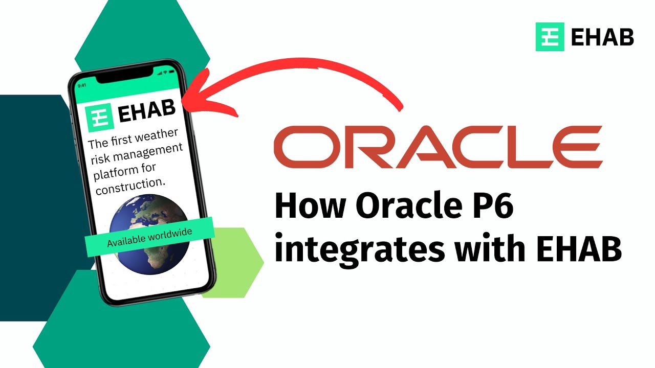 How Oracle P6 integrates with EHAB's WeatherWise Platform (2025)