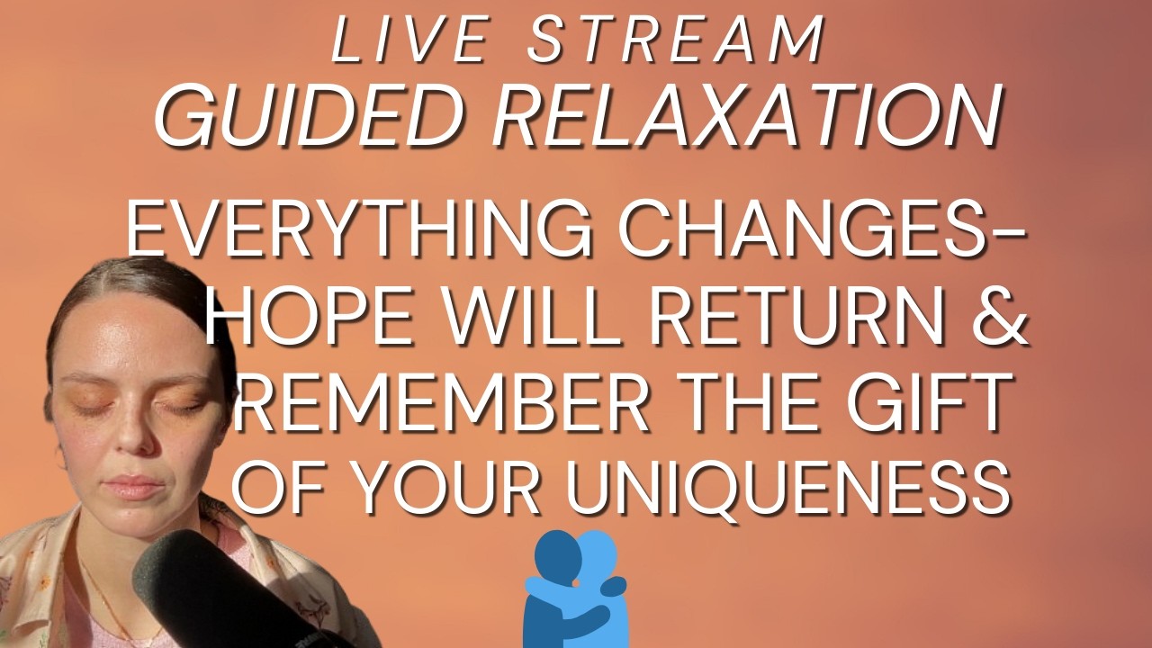 Hold on for hope & remember all you have to offer the world- live guided relaxation on InsightTimer