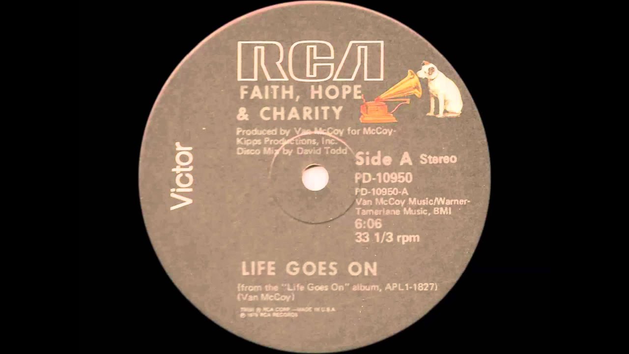 Faith Hope & Charity - Life Goes On 12"
