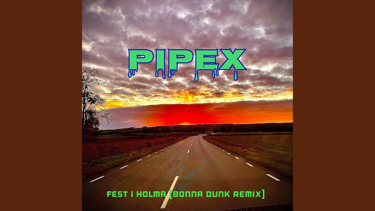 Fest i Holma (Bonna Dunk Remix)