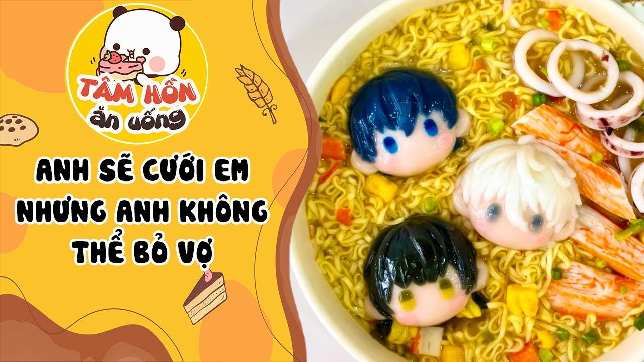 Tâm sự số 1035✨ANH SẼ CƯỚI EM NHƯNG ANH KHÔNG THỂ BỎ VỢ✨Tâm Hồn Ăn Uống