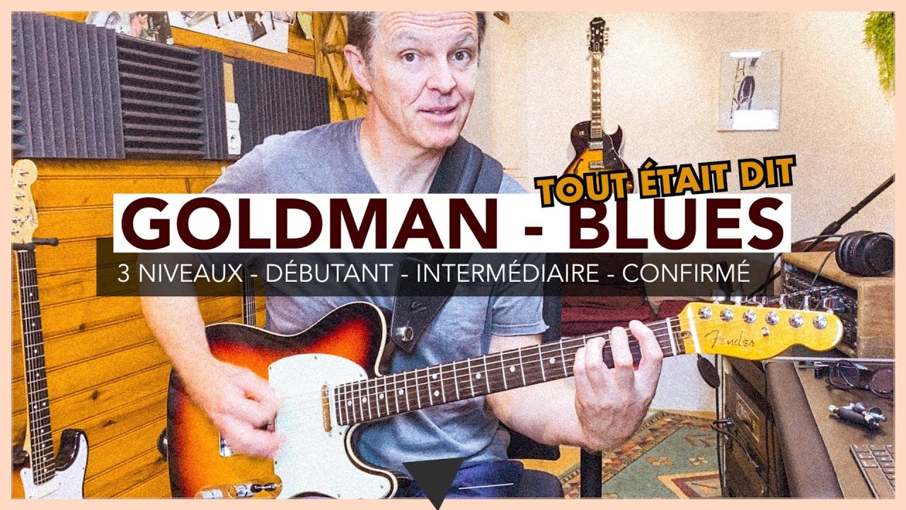 Goldman tout était dit   tuto guitare