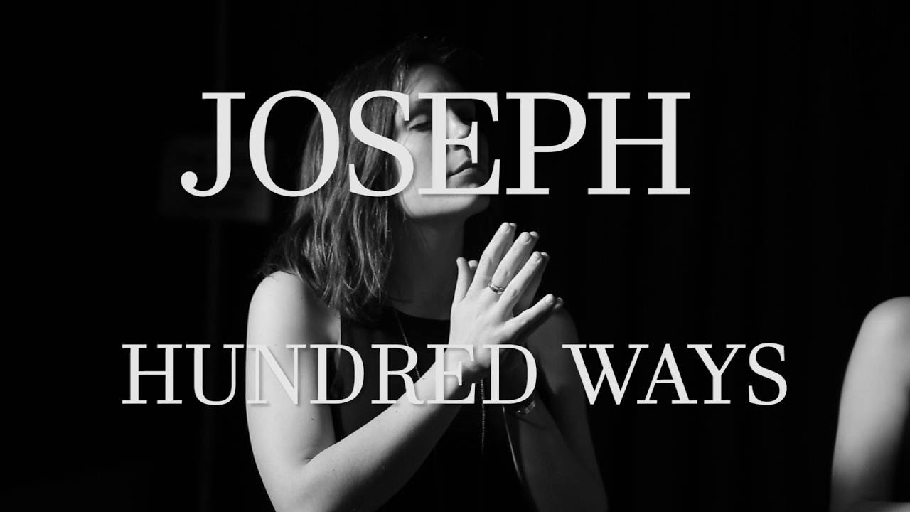 The Key Presents: Joseph - Hundred Ways