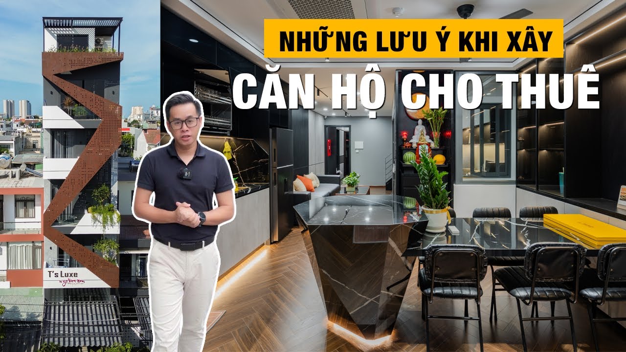 Những Điều Cần Lưu Ý Khi Xây Căn Hộ Cho Thuê | Nhà 5,5 Tầng 1 Tum 8 [REVIEW]