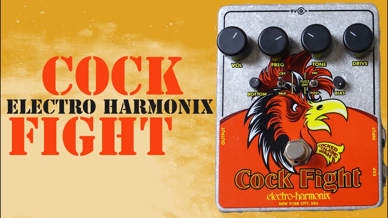 Electro Harmonix Cock Fight Demo - Cocked Wah, Wah. Fuzz!
