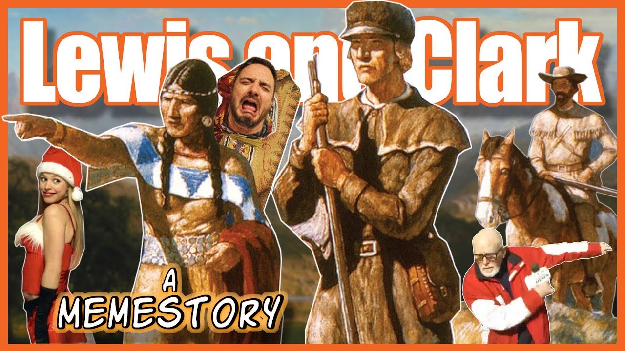 Lewis and Clark Expedition: A Memestory